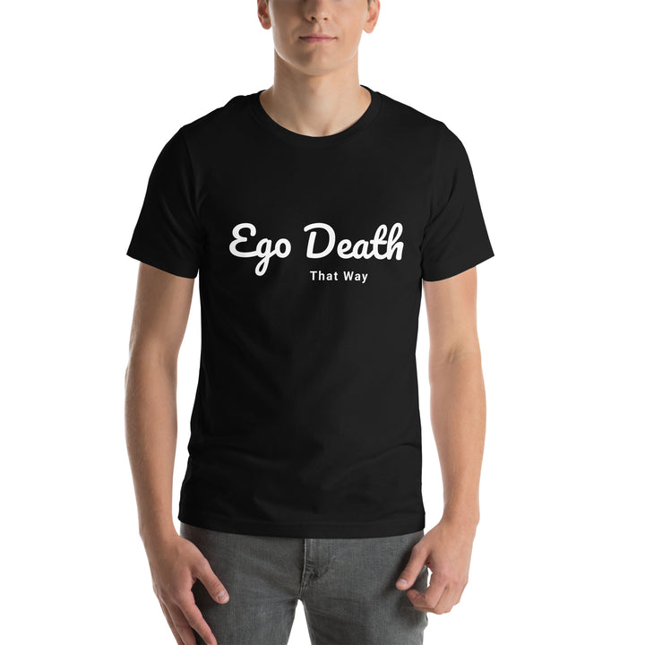 Ego Death Unisex t-shirt Black