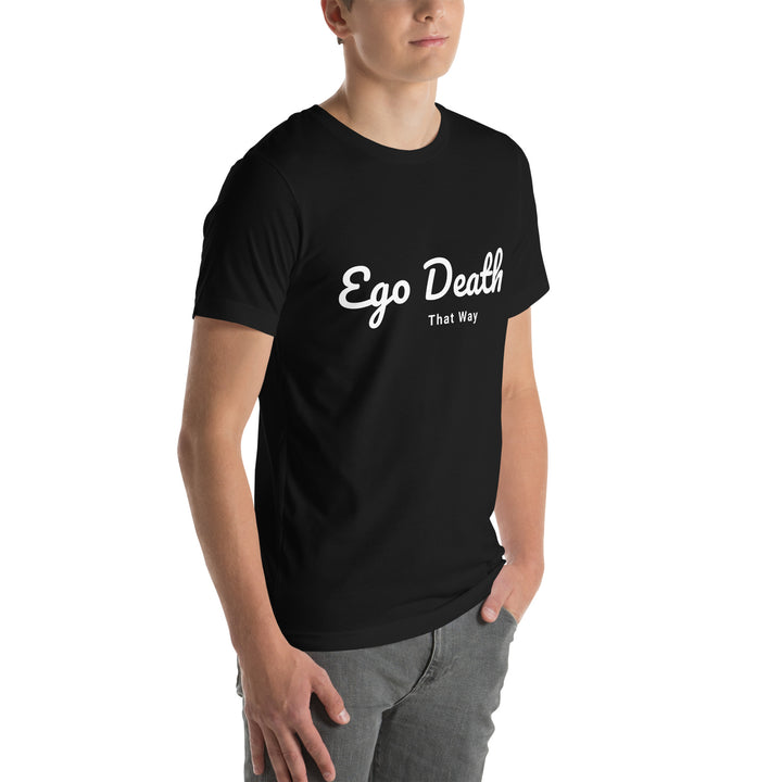 Ego Death Unisex t-shirt