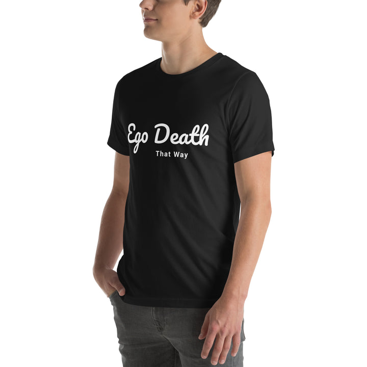 Ego Death Unisex t-shirt